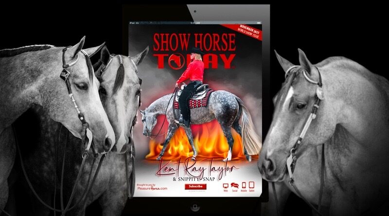 November 2021 Show Horse Today. Kent Ray Taylor