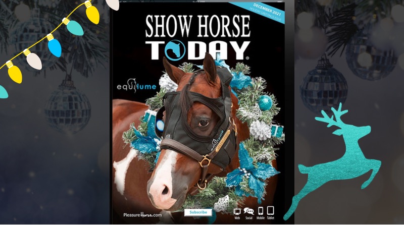 December Holiday Greetings 2021 Show Horse Today is Live!