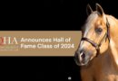 AQHA Announces Hall of Fame Class of 2024